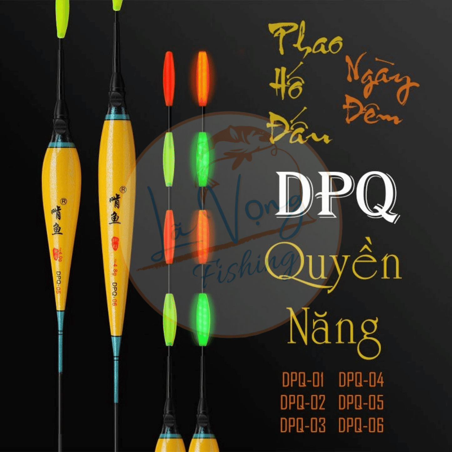 Phao Câu Cá Hố Đấu Quyền Năng Ngày Đêm DPQ - Lã Vọng Fishing