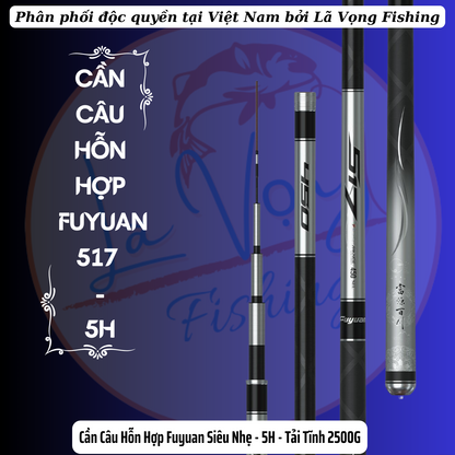 Cần Câu Đơn Đài Tổng Hợp Fuyuan 517, Cần Câu Chính Hãng. Cần Câu Cá Đơn Đài